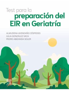 Test para la preparacion del eir de geriatria