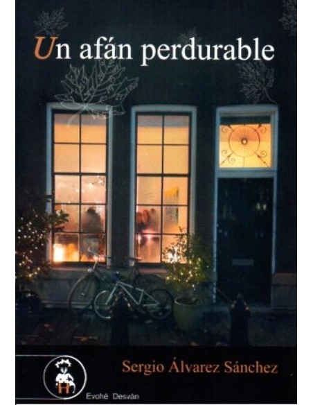 UN AFAN PERDURABLE