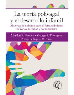 LA TEORIA POLIVAGAL Y EL DESARROLLO INFANTIL