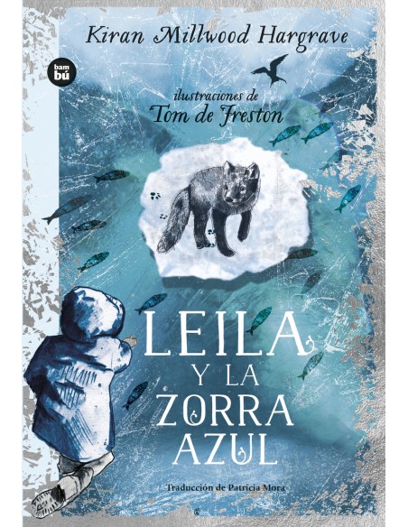 Leila y la zorra azul