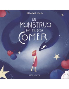 Un monstruo no me deja comer