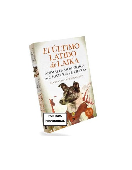 ULTIMO LATIDO DE LAIKA EL