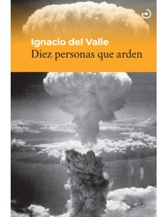 Diez personas que arden