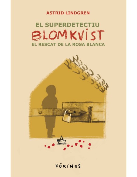 El super detectiu Blomkvist El recat de la Rosa Blanca