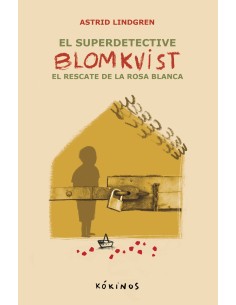 El super detective Blomkvist El rescate de la rosa blanca