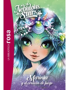 La Biblioteca rosa Nebulous Stars 3 Marinia y el corazon de fuego