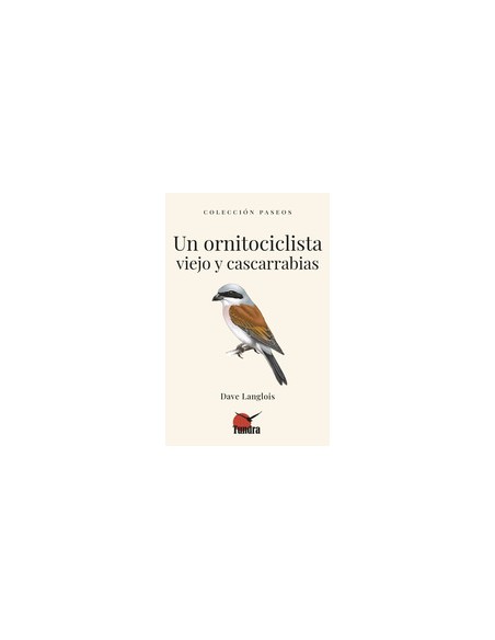 Un ornitociclista viejo y cascarrabias