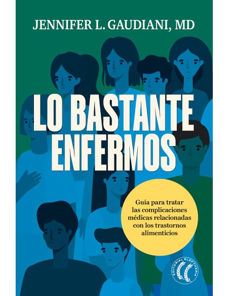 LO BASTANTE ENFERMOS