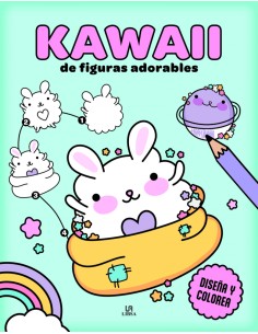 KAWAII DE FIGURAS ADORABLES DISENA Y COLOREA