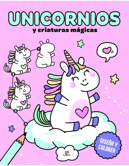 UNICORNIOS Y CRIATURAS MAGICAS DISENA Y COLOREA