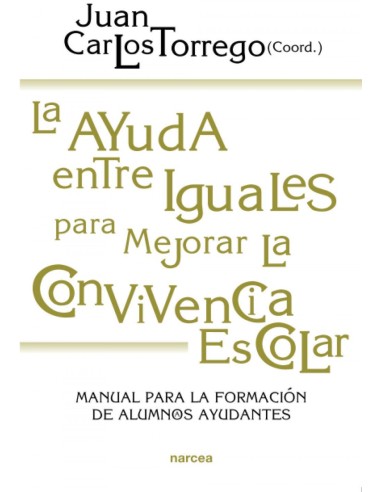 La ayuda entre iguales para mejorar la convivencia escolar