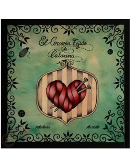 El corazon tejido de Catarina