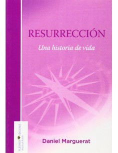 RESURRECCION UNA HISTORIA DE VIDA