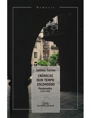 Cronicas dun tempo escondido