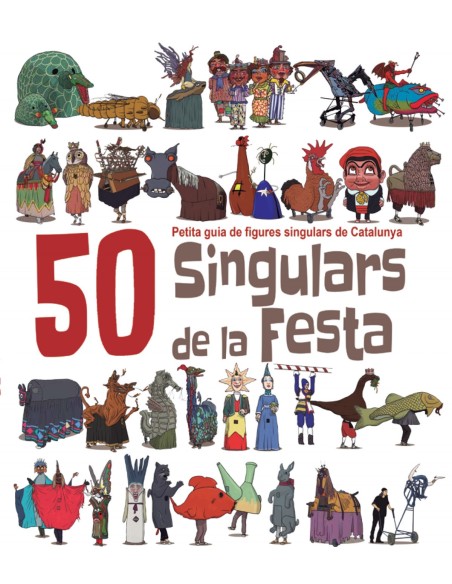 50 singulars de la festa petita guia figures