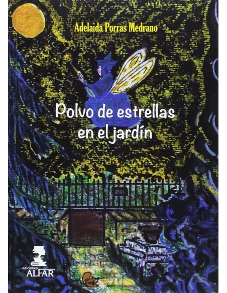Polvo de estrellas en el jardin