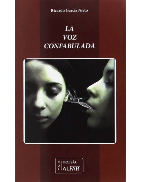 LA VOZ CONFABULADA