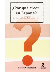 POR QUE CREER EN ESPANA