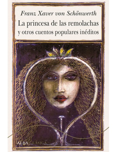 LA PRINCESA DE LAS REMOLACHAS Y OTROS CUENTOS POPULARES INEDITOS