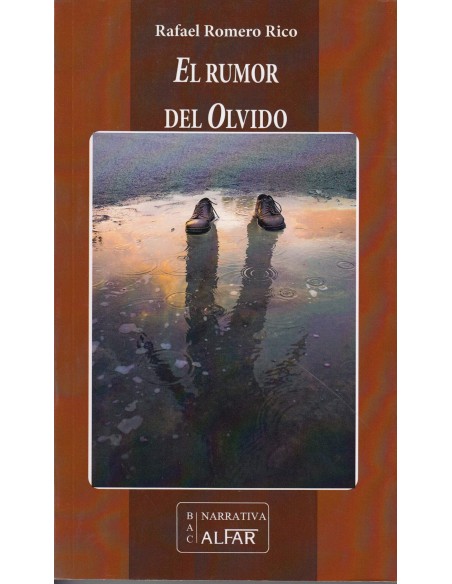 EL RUMOR DEL OLVIDO