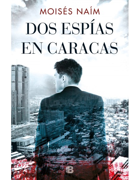 DOS ESPIAS EN CARACAS
