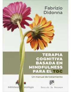 Terapia cognitiva basada en mindfulness para el TOC Un manual de tratamiento