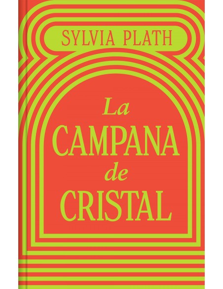 LA CAMPANA DE CRISTAL EDICION LIMITADA