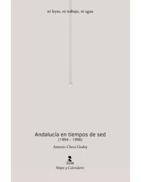 Andalucia en tiempos de sed 1994 1996