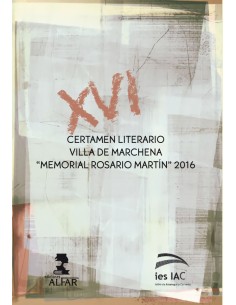 XVI Certamen Literario Villa de Marchena Memorias Rosario Martin 2016