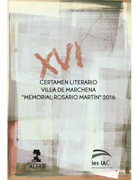 XVI Certamen Literario Villa de Marchena Memorias Rosario Martin 2016