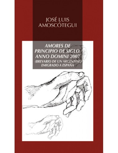 Amores de principio de siglo Anno Domini 2007