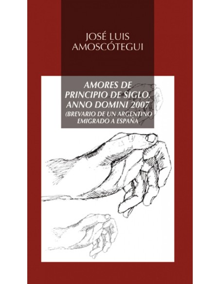 Amores de principio de siglo Anno Domini 2007