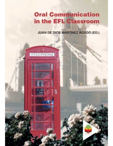 Oral Communication in the EFL Classroom