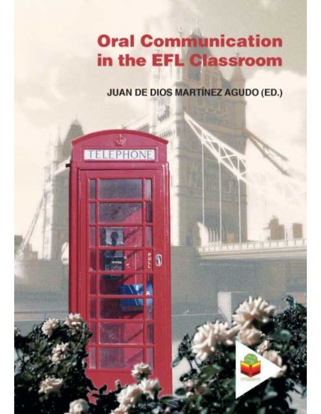 Oral Communication in the EFL Classroom