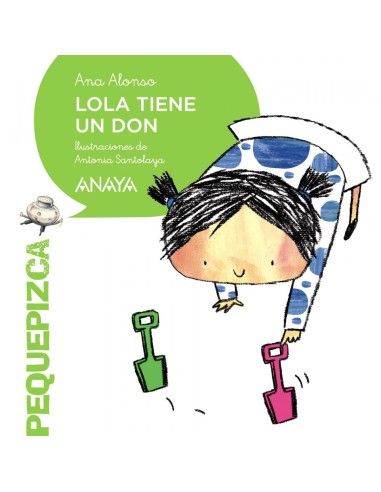 Lola tiene un don