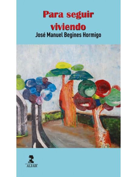 Para seguir viviendo