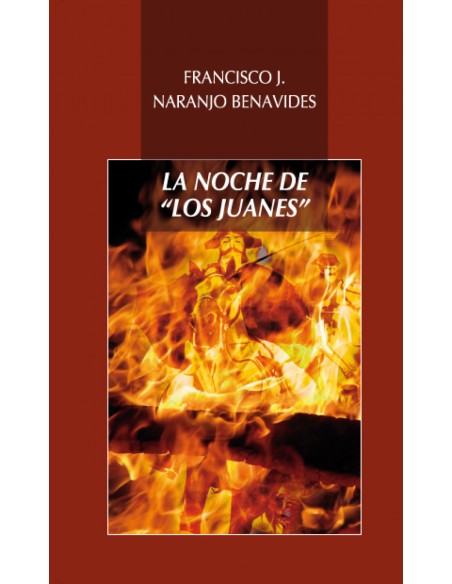 LA NOCHE DE LOS JUANES 