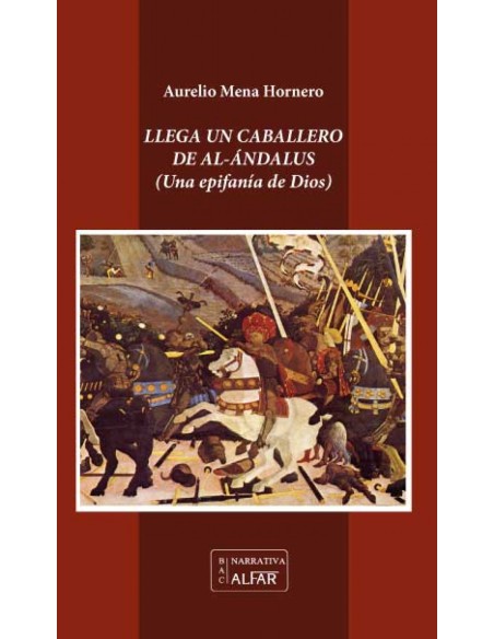 Llega un caballero de al Andalus