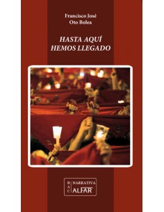 Hasta aqui hemos llegado