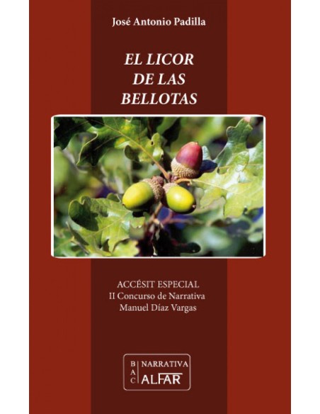 El licor de las bellotas