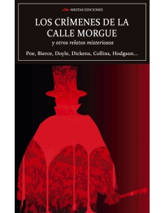 Los crimenes de la calle Morgue y otros relatos misteriosos