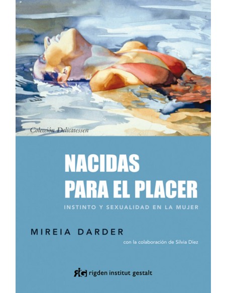 Nacidas para el placer