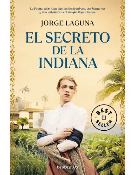 EL SECRETO DE LA INDIANA