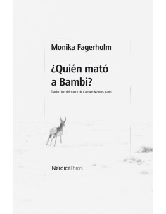 Quien mato a Bambi