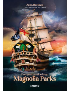 MAGNOLIA PARKS ESCOGE EL CAMINO LARGO