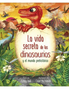 LA VIDA SECRETA DE LOS DINOSAURIOS