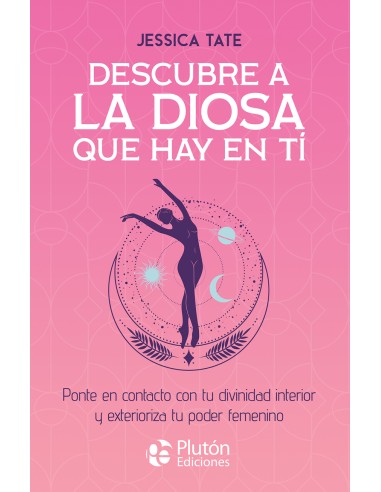 Descubre a la diosa que hay en ti