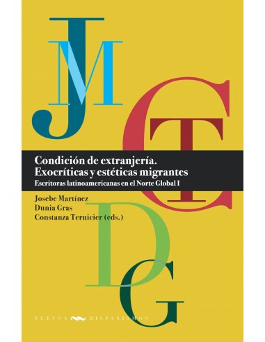 Condicion de extranjeria Exocriticas y esteticas migrantes