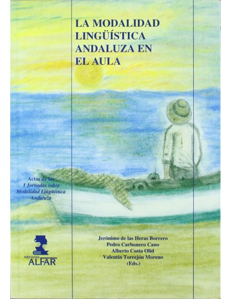 La modalidad linguistica andaluza en el aula La modalidad linguistica andaluza en el aula