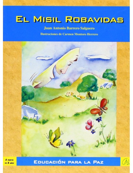 El misil robavidas